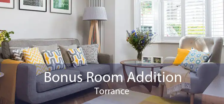 Bonus Room Addition Torrance